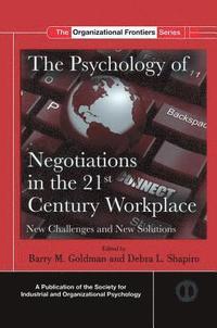 bokomslag The Psychology of Negotiations in the 21st Century Workplace