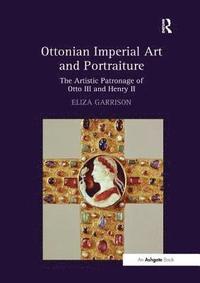 bokomslag Ottonian Imperial Art and Portraiture