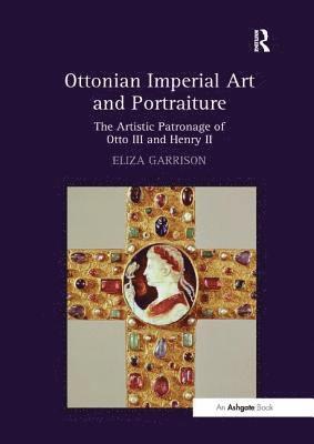 bokomslag Ottonian Imperial Art and Portraiture