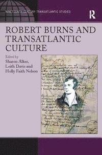 bokomslag Robert Burns and Transatlantic Culture