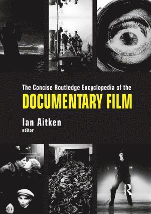 Concise Routledge Encyclopedia of the Documentary Film