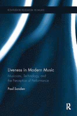 Liveness in Modern Music 1