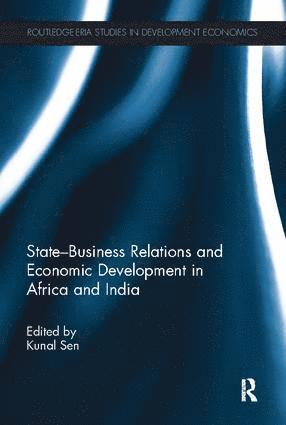 bokomslag State-Business Relations and Economic Development in Africa and India