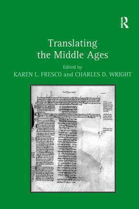 Karen L. Fresco, Charles D. Wright - Translating the Middle Ages, Häftad