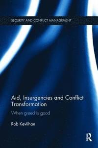 bokomslag Aid, Insurgencies and Conflict Transformation
