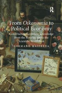 bokomslag From Oikonomia to Political Economy