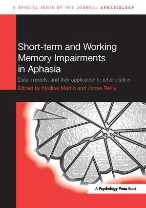 Nadine Martin, Jamie Reilly - Short-term and Working Memory Impairments in Aphasia, Häftad