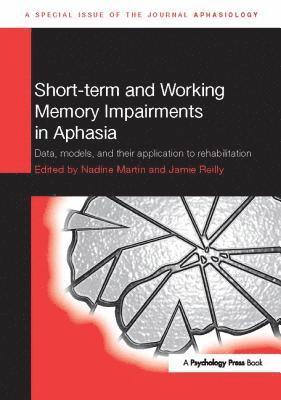 bokomslag Short-term and Working Memory Impairments in Aphasia