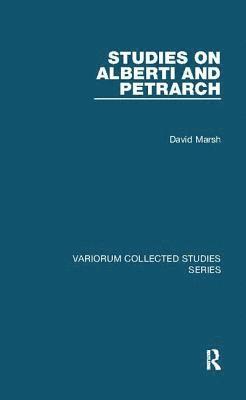 David Marsh - Studies on Alberti and Petrarch, Häftad