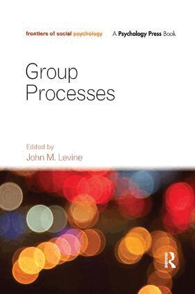 John M. Levine - Group Processes, Häftad