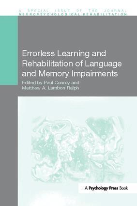 Paul Conroy, Matthew Lambon Ralph - Errorless Learning and Rehabilitation of Language and Memory Impairments, Häftad