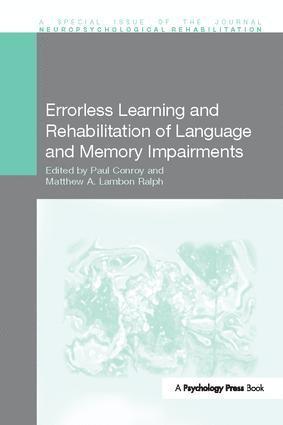 Errorless Learning and Rehabilitation of Language and Memory Impairments 1