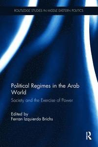 bokomslag Political Regimes in the Arab World