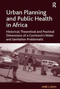 bokomslag Urban Planning and Public Health in Africa