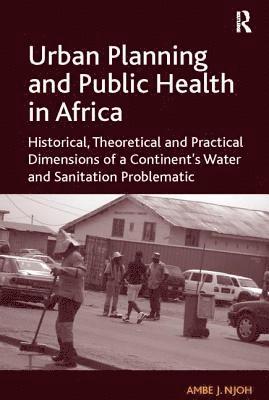 Urban Planning and Public Health in Africa 1