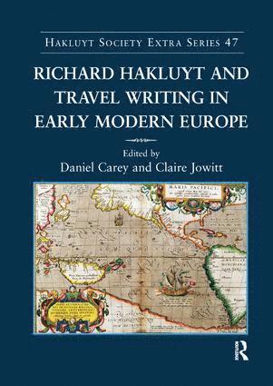 Richard Hakluyt and Travel Writing in Early Modern Europe 1