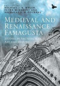 bokomslag Medieval and Renaissance Famagusta