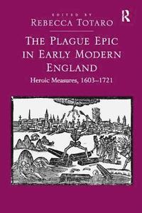 bokomslag The Plague Epic in Early Modern England
