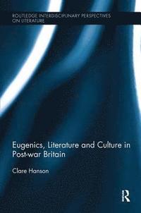 bokomslag Eugenics, Literature, and Culture in Post-war Britain