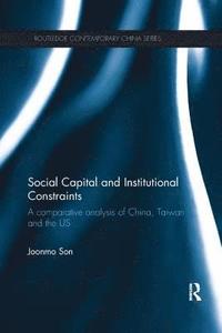 bokomslag Social Capital and Institutional Constraints