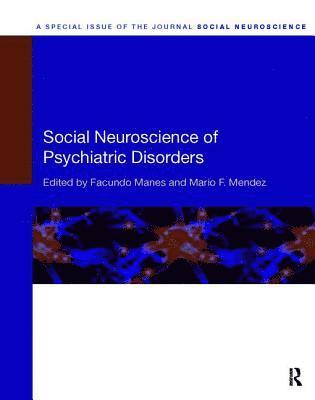 Social Neuroscience of Psychiatric Disorders 1