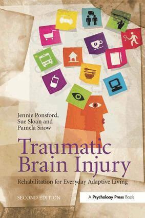 Jennie Ponsford, Sue Sloan, Pamela Snow - Traumatic Brain Injury, Häftad