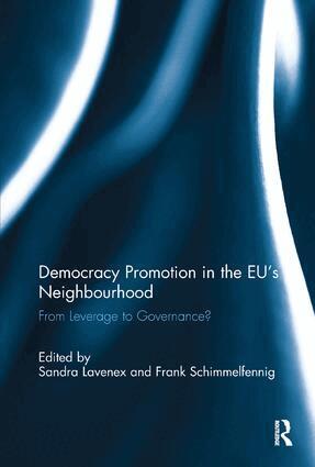 Sandra Lavenex, Frank Schimmelfennig - Democracy Promotion in the EU’s Neighbourhood, Häftad