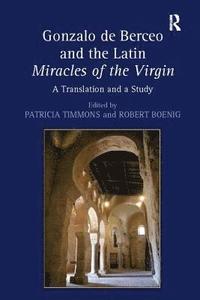 bokomslag Gonzalo de Berceo and the Latin Miracles of the Virgin