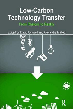 David G. Ockwell, Alexandra Mallett - Low-Carbon Technology Transfer, Häftad