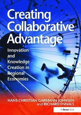 bokomslag Creating Collaborative Advantage