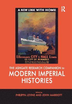 The Ashgate Research Companion to Modern Imperial Histories 1