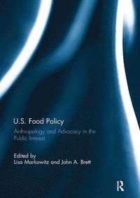 bokomslag U.S. Food Policy