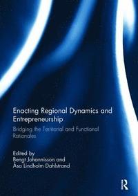 bokomslag Enacting Regional Dynamics and Entrepreneurship