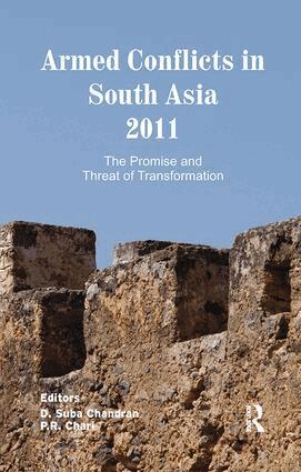 D. Suba Chandran, P. R. Chari - Armed Conflicts in South Asia 2011, Häftad