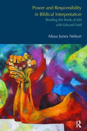 Alissa Jones Nelson - Power and Responsibility in Biblical Interpretation, Häftad