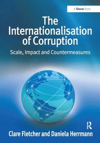 bokomslag The Internationalisation of Corruption