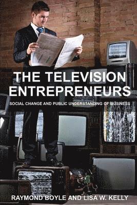 bokomslag The Television Entrepreneurs