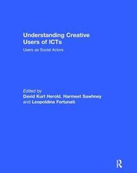 bokomslag Understanding Creative Users of ICTs