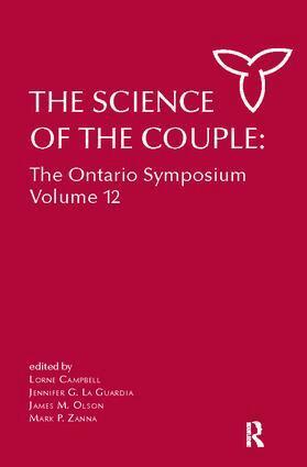 Lorne Campbell, Jennifer La Guardia, James M. Olson, Mark P. Zanna - Science of the Couple, Häftad