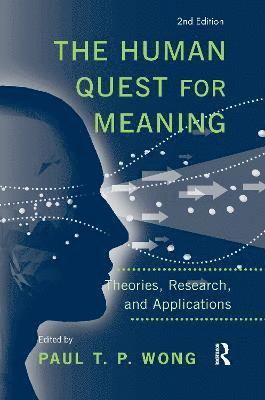 The Human Quest for Meaning 1