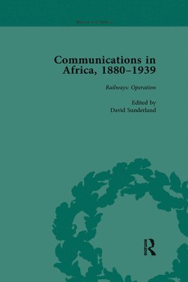 Communications in Africa, 18801939, Volume 3 1