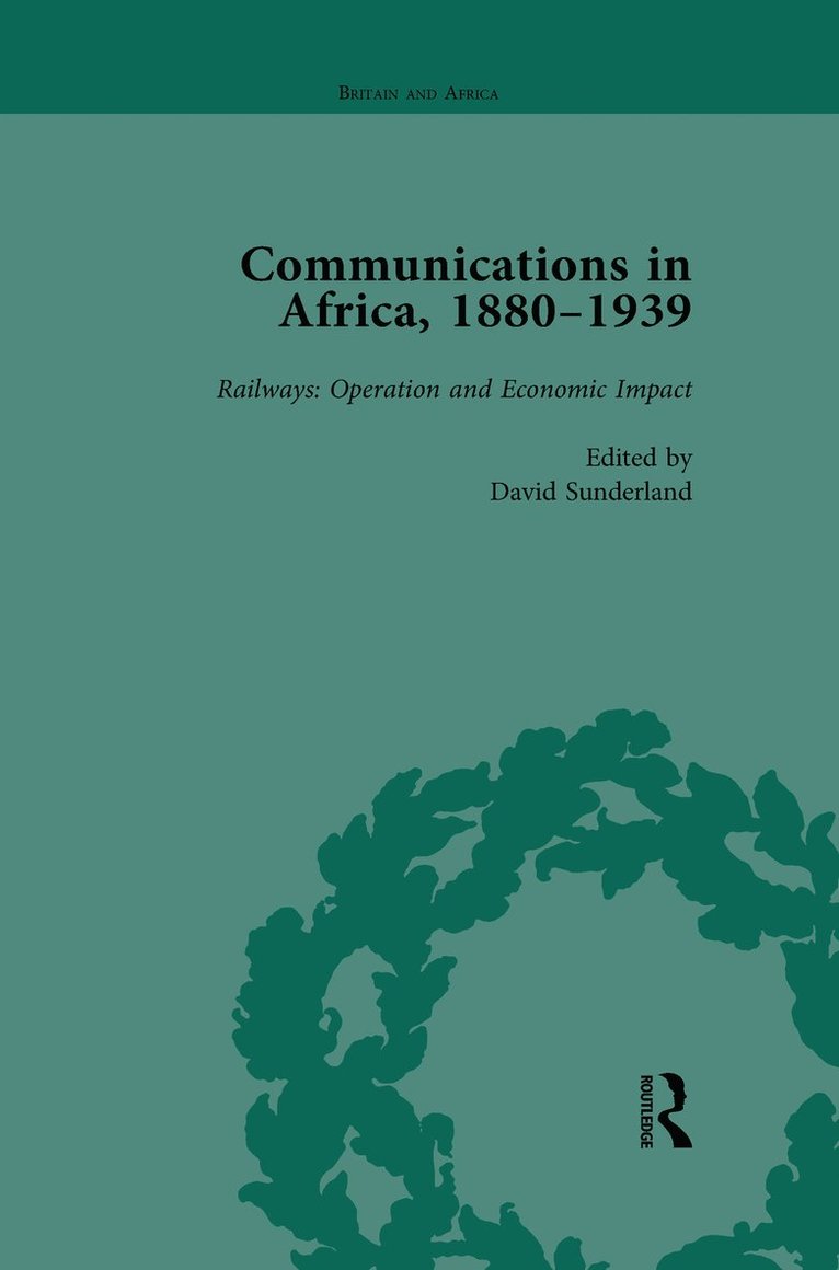 David Sunderland - Communications in Africa, 1880 - 1939, Volume 4, Häftad
