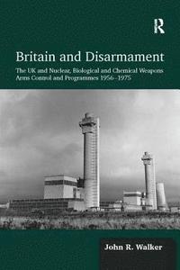 bokomslag Britain and Disarmament