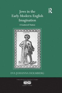 bokomslag Jews in the Early Modern English Imagination