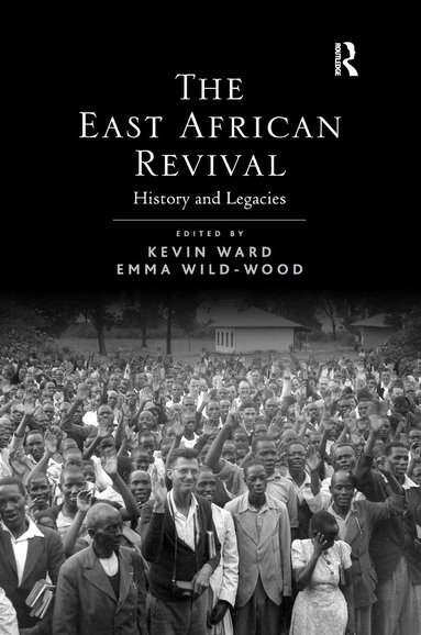 Kevin Ward, Emma Wild-Wood - East African Revival, Häftad