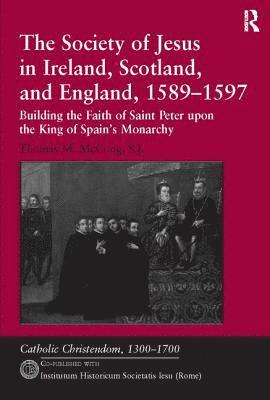 bokomslag Society of Jesus in Ireland, Scotland, and England, 1589-1597