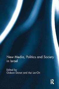 bokomslag New Media, Politics and Society in Israel