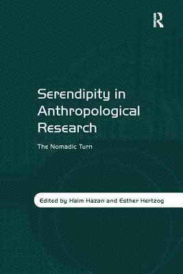 Serendipity in Anthropological Research 1