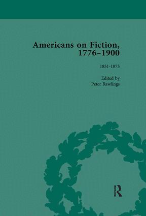 Peter Rawlings - Americans on Fiction, 1776-1900 Volume 2, Häftad