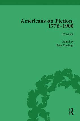 Peter Rawlings - Americans on Fiction, 1776-1900 Volume 3, Häftad